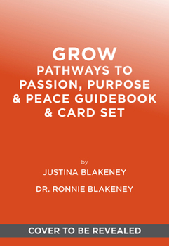 Paperback Grow: Pathways to Passion, Purpose & Peace Guidebook & Card Set Book
