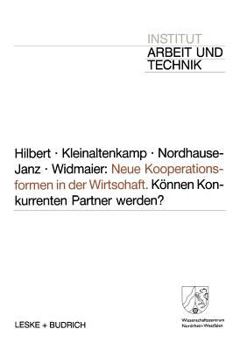 Paperback Neue Kooperationsformen in Der Wirtschaft: Können Konkurrenten Partner Werden? [German] Book
