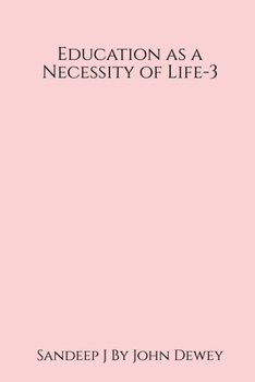 Paperback Education as a Necessity of Life - 3 Book
