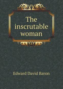 Paperback The Inscrutable Woman Book