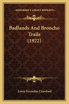 Paperback Badlands And Broncho Trails (1922) Book