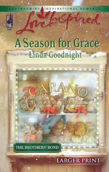 Mass Market Paperback A Season for Grace: A Brother's Bond [Large Print] Book