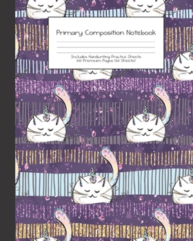 Primary Composition Notebook: Unicorn Animals I Dont Believe in Humans |Grades K-2 | Handwriting Practice Paper|Primary Ruled With Dotted Midline | ... Girls | Elementary | Teacher | School | Gift