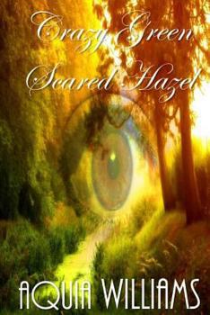 Paperback Crazy Green Scared Hazel Book