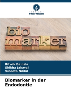 Biomarker in der Endodontie (German Edition)