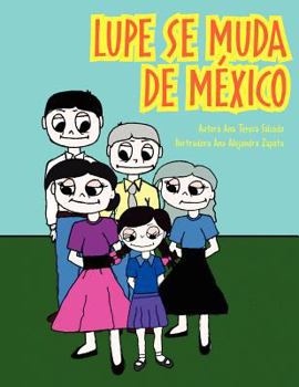 Paperback Lupe se muda de México [Spanish] Book