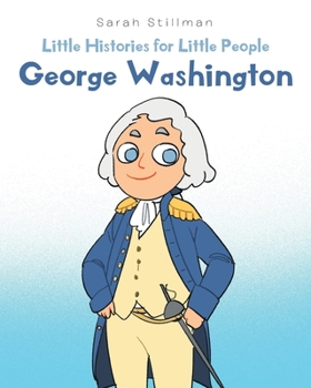 Paperback Little Histories for Little People: George Washington Book