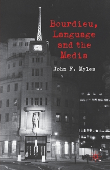 Paperback Bourdieu, Language and the Media Book