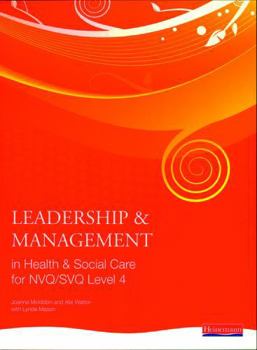 Paperback Leadership and Management in Health and Social Care Nvq Level 4 Book