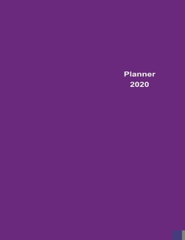 Paperback 2020 Planner Weekly & Monthly 8.5x11 Inch: Purple Minimalist Clear Cover One Year Weekly and Monthly Planner + Calendar Views Book