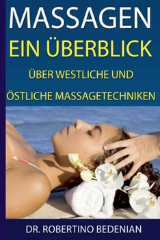 Paperback Massagen: Ein Überblick Über Westliche Und Östliche Massagetechniken Book