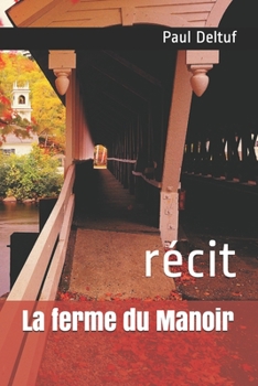 Paperback La ferme du Manoir: r?cit [French] Book