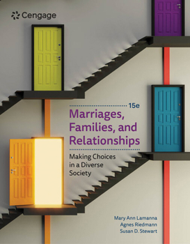 Marriages, Families, and Relationships: Making Choices in a Diverse Society