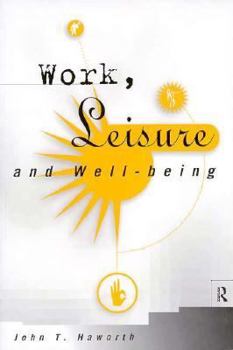 Paperback Work, Leisure and Well-Being Book