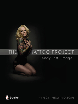 Hardcover The Tattoo Project: Body - Art - Image Book