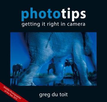 Paperback Phototips: Getting It Right in Camera Book