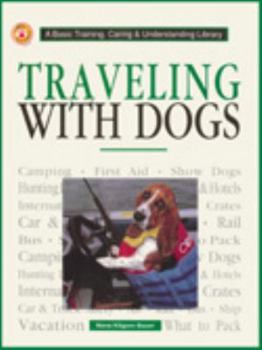 Hardcover Traveling with Dogs (Basic Pet Lib) (Z) Book