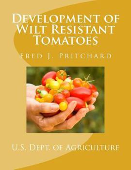 Paperback Development of Wilt Resistant Tomatoes Book