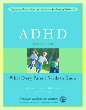 Paperback ADHD: What Every Parent Needs to Know Book