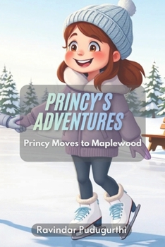 Paperback Princy's Adventures: Princy Moves to Maplewood Book