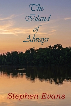 Paperback The Island of Always: A Romance Book