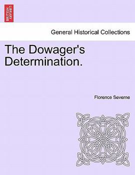 Paperback The Dowager's Determination. Book