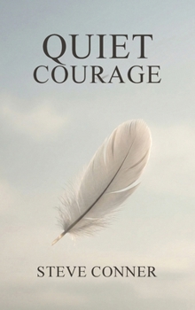 Hardcover Quiet Courage Book