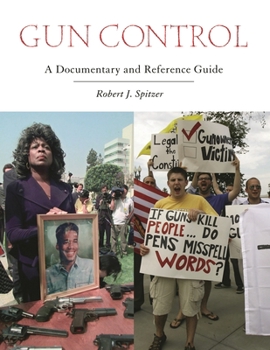 Hardcover Gun Control: A Documentary and Reference Guide Book