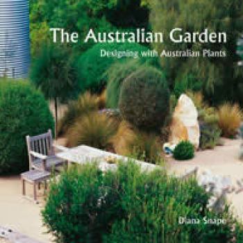 Hardcover The Australian Garden: Designing with Australian Plants Book