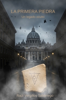 Paperback La Primera Piedra: Un legado oculto [Spanish] Book