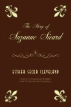 Paperback The Story of Suzanne Sicard Book