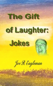 Paperback The Gift of Laughter: Jokes Book
