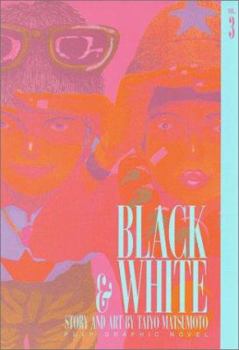 Paperback Black and White, Vol. 3 Book