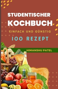 Paperback Studentischer KochBuch: Einfaches und günstiges Rezept [German] Book
