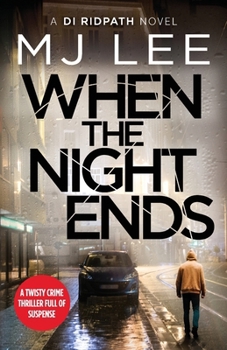 When the Night Ends - Book #8 of the DI Ridpath