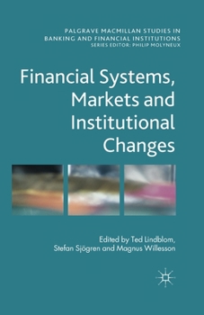 Paperback Financial Systems, Markets and Institutional Changes Book