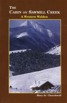 Paperback The Cabin on Sawmill Creek: A Western Waldne Book