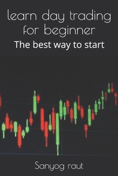 learn day trading for beginner: day trading book, stock, option ,future trading by using candlesticks