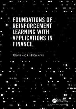 Hardcover Foundations of Reinforcement Learning with Applications in Finance Book