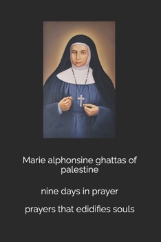 Paperback Marie alphonsine ghattas of palestine: nine days in prayer [Spanish] Book