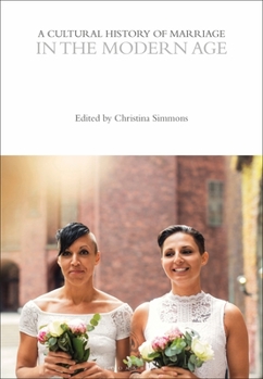 Paperback A Cultural History of Marriage in the Modern Age Book
