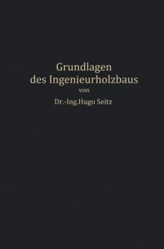 Paperback Grundlagen Des Ingenieurholzbaus [German] Book