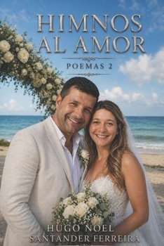 Paperback Himnos al Amor: Poemas [Spanish] Book