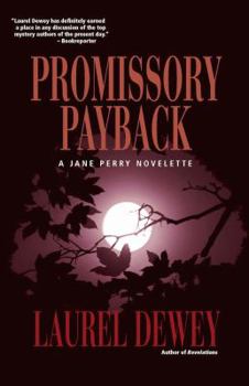 Promissory Payback: A Jane Perry Novelette - Book  of the Jane Perry