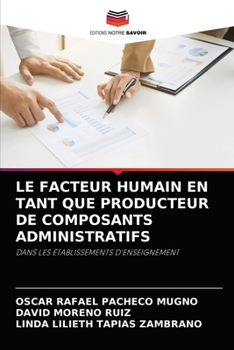 Paperback Le Facteur Humain En Tant Que Producteur de Composants Administratifs [French] Book