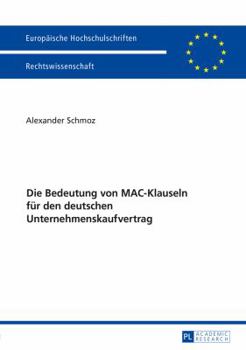 Paperback Die Bedeutung von MAC-Klauseln fuer den deutschen Unternehmenskaufvertrag [German] Book