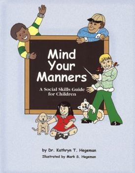 Paperback Mind Your Manners: A Program for Children Grades K-4 Book