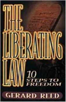 Paperback The Liberating Law: Ten Steps to Freedom Book