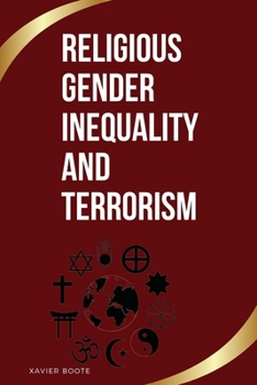 Religious Gender Inequality and Terrorism