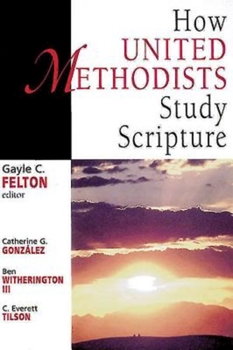 Paperback How United Methodists Study Scripture Book